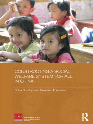 cover image of Constructing a Social Welfare System for All in China